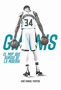 Books Frontpage Giannis Antetokounmpo. El MVP que surgió de la miseria