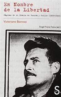 Books Frontpage En nombre de la libertad. Páginas de mi Diario de Guerra y Exilio 1936-1945