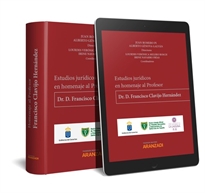 Books Frontpage Estudios jurídicos en homenaje al profesor Dr. D. Francisco Clavijo Hernández (Papel + e-book)
