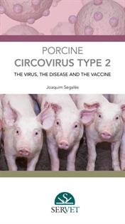 Books Frontpage Porcine circovirus type 2: the virus, the disease and the vaccine