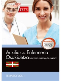 Books Frontpage Auxiliar Enfermería. Servicio vasco de salud-Osakidetza. Temario. Vol.I