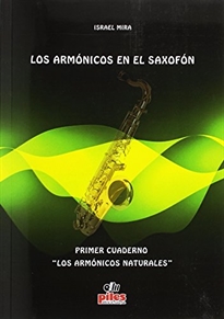 Books Frontpage Los armónicos en el saxofón. Primer cuaderno