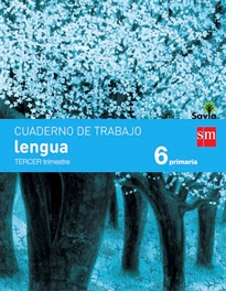 Books Frontpage Cuaderno de lengua. 6 Primaria, 3 Trimestre. Savia