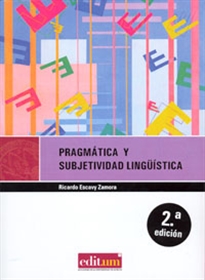 Books Frontpage Pragmática y Subjetividad Lingüística (2ª Ed)