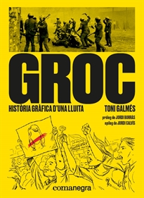 Books Frontpage Groc: història gràfica d&#x02019;una lluita