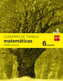 Books Frontpage Cuaderno de matemáticas. 6 Primaria, 1 Trimestre. Savia