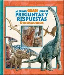 Books Frontpage MI Primer Gran Libro De Preguntas Y Respuestas Dinosaurios Bbqa