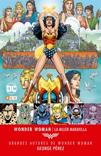 Books Frontpage Grandes autores de Wonder Woman: George Pérez – La Mujer Maravilla