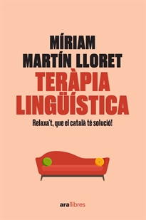 Books Frontpage Teràpia lingüística. Relaxa't, que el català té solució!