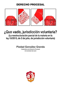 Books Frontpage ¿Quo vadis, jurisdicción voluntaria?
