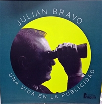 Books Frontpage Julián Bravo: una vida en publicidad.
