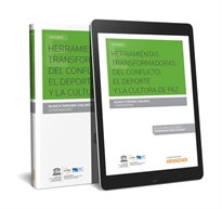 Books Frontpage Herramientas transformadoras del conflicto: el deporte y la cultura de paz (Papel + e-book)