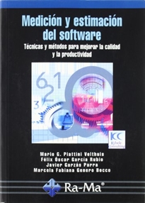 Books Frontpage Medición y Estimación del Software: Técnicas y métodos para mejorar la calidad y la productividad