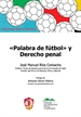 Front page"Palabra de fútbol" y Derecho Penal