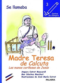 Books Frontpage Se llamaba Madre Teresa de Calcuta