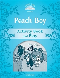 Books Frontpage Classic Tales 1. Peach Boy. Activity Book and Play