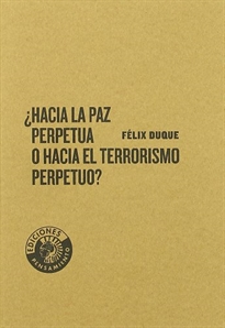 Books Frontpage ¿Hacia la paz perpetua o hacia el terrorismo perpetuo?