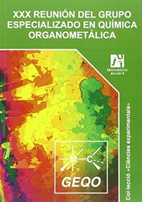 Books Frontpage XXX reunión del grupo especializado en química organometálica. XXX, 12-14 de junio de 2012 Castellón de la Plana