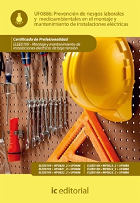 Books Frontpage Prevención de riesgos laborales y medioambientales en el montaje y mantenimiento de instalaciones eléctricas. ELEE0109 -  Montaje y mantenimiento de instalaciones eléctricas de baja tensión