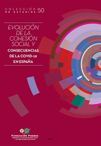 Books Frontpage Evolución de la cohesión social y consecuencias de la COVID-19 en España