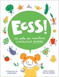 Books Frontpage Ecsss! Un conte per incentivar l'alimentació saludable