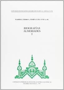Books Frontpage Estudios onomástico-biográficos de Al-Andalus. Vol. IX. Biografías almohades I