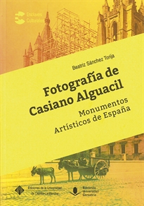 Books Frontpage Fotografía de Casiano Alguacil. Monumentos Artísticos de España