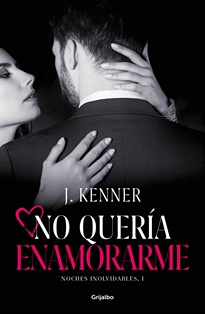 Books Frontpage No quería enamorarme (Noches inolvidables 1)