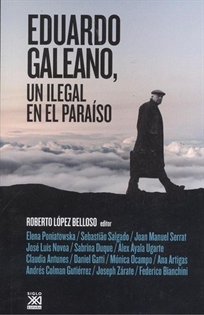 Books Frontpage Eduardo Galeano, un ilegal en el paraíso
