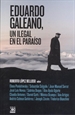 Front pageEduardo Galeano, un ilegal en el paraíso