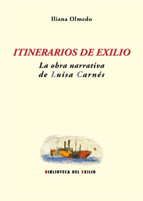 Books Frontpage Itinerarios de exilio: la obra narrativa de Luisa Carnés
