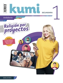 Books Frontpage Religión por proyectos - Kumi 1 ESO. Ed. Andalucía