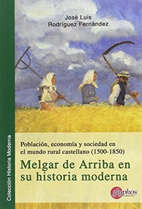Books Frontpage Población, economía y sociedad en el mundo rural castellano (1500-1850)