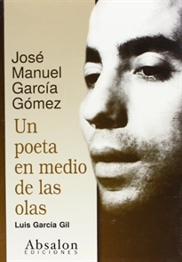 Books Frontpage José Manuel García Gómez: un poeta en medio de las olas