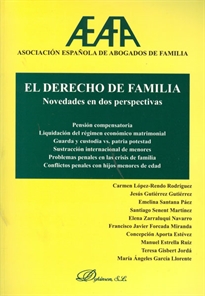 Books Frontpage El derecho de familia. Novedades en dos perspectivas. Pensión compensatoria. Liquidación del régimen económico matrimonial. Guarda y custodia vs patria potestad. Sustracción internacional de menores. Problemas penales en las crisis de familia. Confli