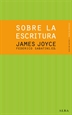 Front pageSobre la escritura. James Joyce