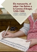 Front pageEls manuscrits, el saber i les lletres a la Corona d'Aragó, 1250-1500