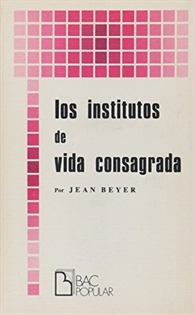 Books Frontpage Los institutos de vida consagrada: hacia un nuevo derecho