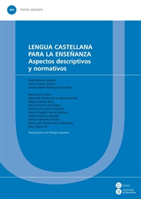 Books Frontpage Lengua castellana para la enseñanza. Aspectos descriptivos y normativos