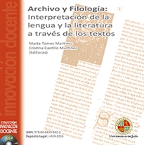 Books Frontpage Archivo y Filología: Interpretación de la lengua y la literatura a través de los textos