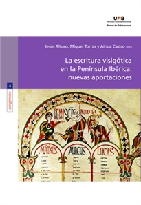 Books Frontpage La escritura visigótica en la Península Ibérica: nuevas aportaciones