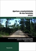 Front pageApertura y mantenimiento de vías forestales