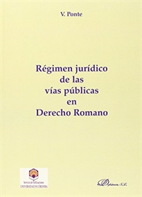 Books Frontpage Régimen jurídico de las vías públicas en Derecho Romano