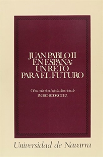 Books Frontpage Juan Pablo II en España: reto para futuro