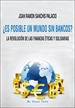 Front page¿Es posible un mundo sin bancos?