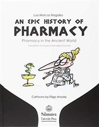 Books Frontpage An epic history of pharmacy. Pharmacy in the Ancient World