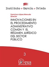 Books Frontpage Innovaciones en el procedimiento administrativo común y el régimen jurídico del sector público