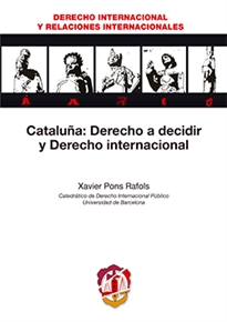 Books Frontpage Cataluña: Derecho a decidir y Derecho internacional