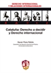 Front pageCataluña: Derecho a decidir y Derecho internacional