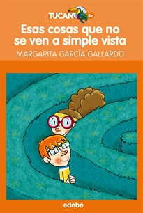 Books Frontpage Esas cosas que no se ven a simple vista, de Margarita G. Gallerdo